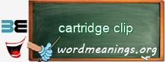 WordMeaning blackboard for cartridge clip